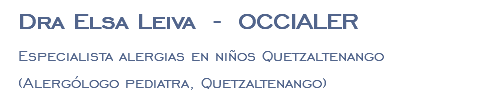 Dra Elsa Leiva - OCCIALER Especialista alergias en niños Quetzaltenango (Alergólogo pediatra, Quetzaltenango)